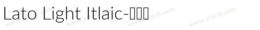 Lato Light Itlaic字体转换